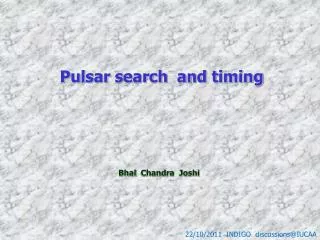 Pulsar search and timing