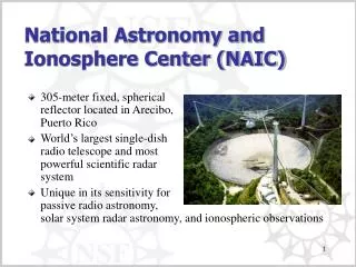 National Astronomy and Ionosphere Center (NAIC)