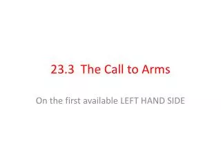 23.3 The Call to Arms