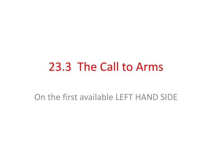 23 3 the call to arms