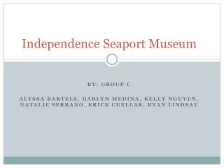 Independence Seaport Museum