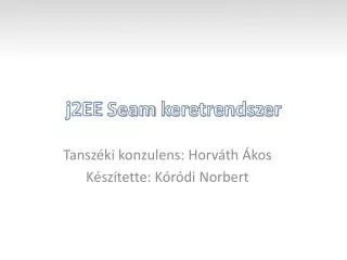 j2EE Seam keretrendszer