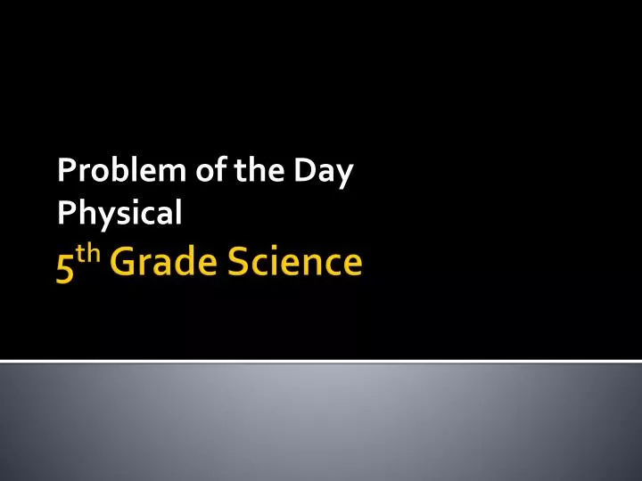 problem of the day physical