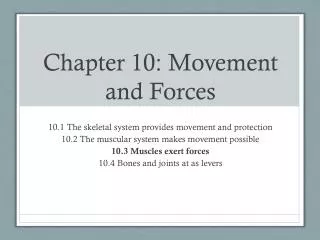 Chapter 10: Movement and Forces