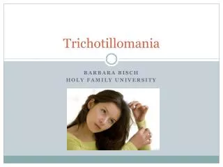 Trichotillomania