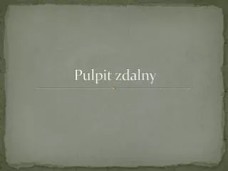 pulpit zdalny