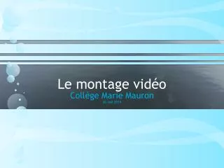 le montage vid o