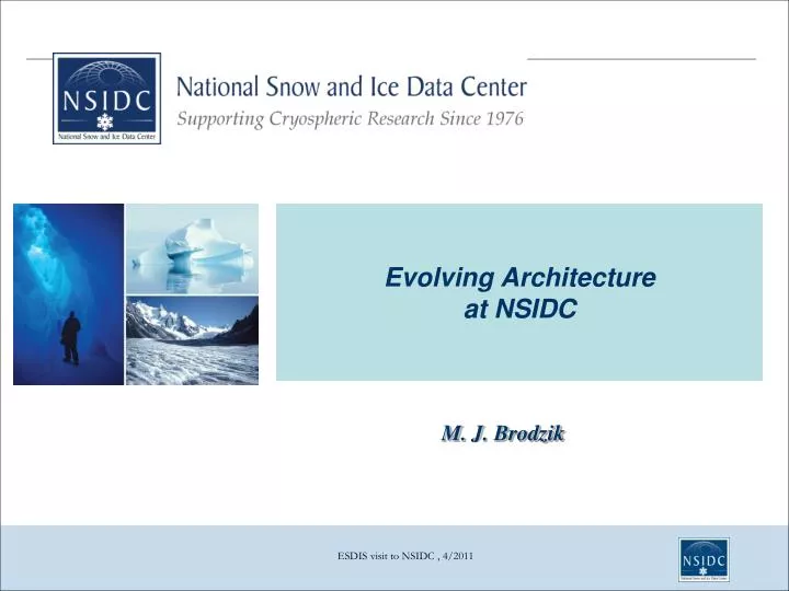 evolving architecture at nsidc