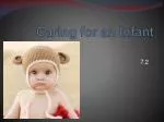 Caring for an Infant - slide 1