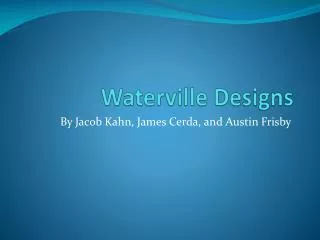 Waterville Designs