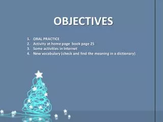 OBJECTIVES