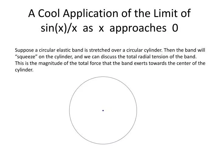 a cool application of the limit of sin x x as x approaches 0