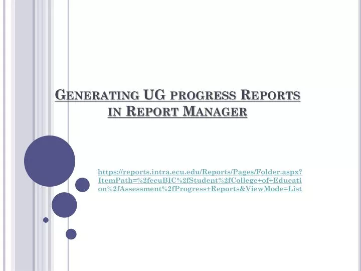 generating ug progress reports in report manager