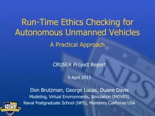 Run-Time Ethics Checking for Autonomous Unmanned Vehicles A Practical Approach