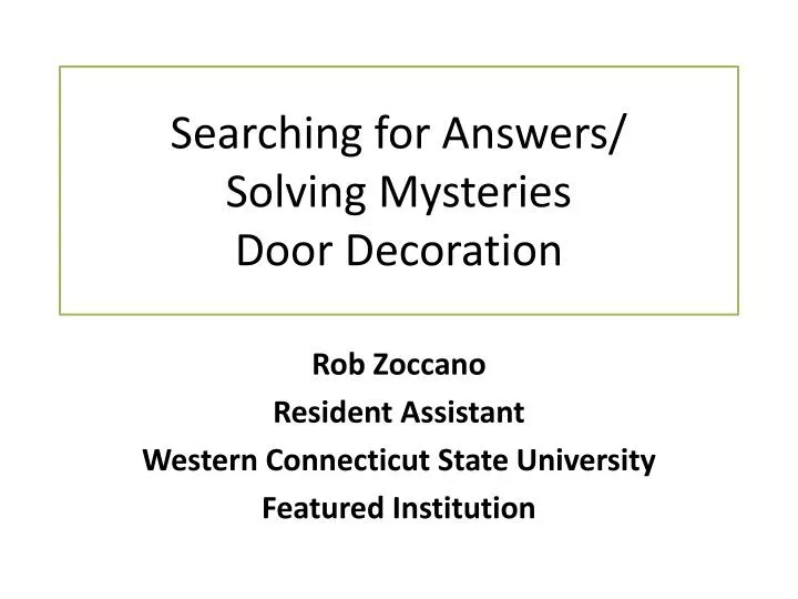 searching for answers solving mysteries door decoration