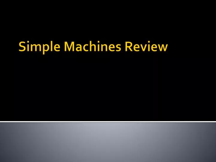 simple machines review