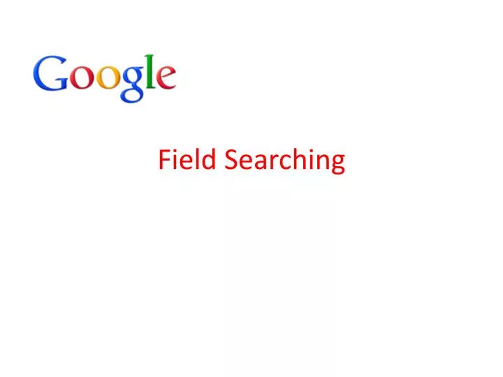 field searching