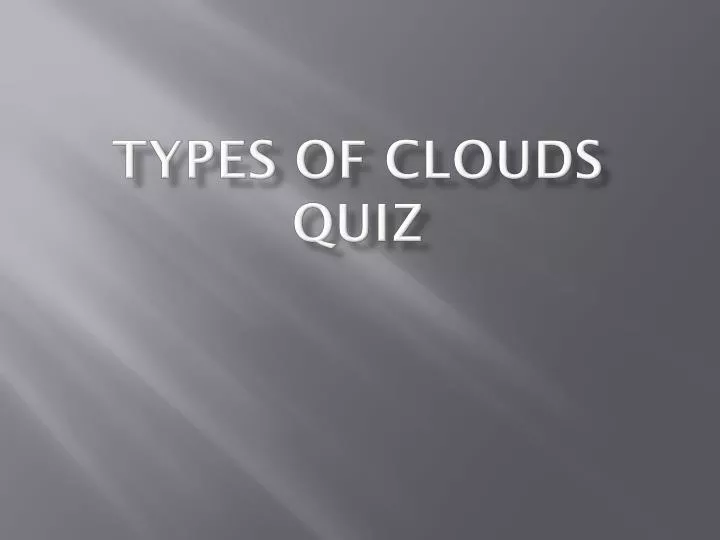 types of clouds quiz