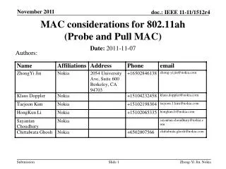 MAC considerations for 802.11ah (Probe and Pull MAC)