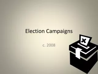 Election Campaigns