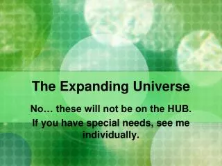 The Expanding Universe