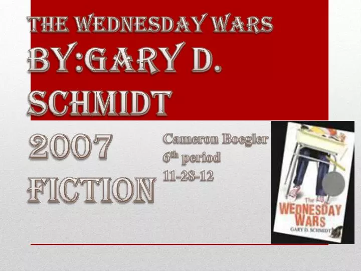 the wednesday wars by g ary d schmidt 2007 fiction