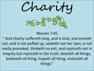 Charity Moroni 7:45