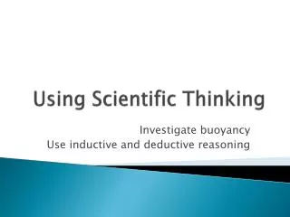 using scientific thinking