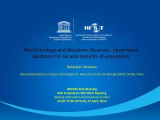 World Heritage and Biosphere Reserves: observation platforms for societal benefits of ecosystems