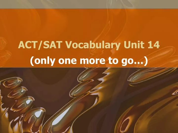 act sat vocabulary unit 14