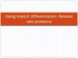 using implicit differentiation related rate problems