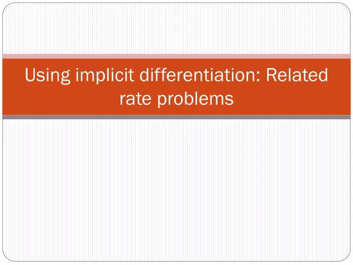 using implicit differentiation related rate problems