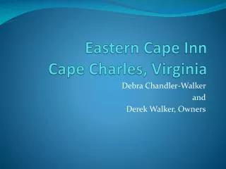 Eastern Cape Inn Cape Charles, Virginia