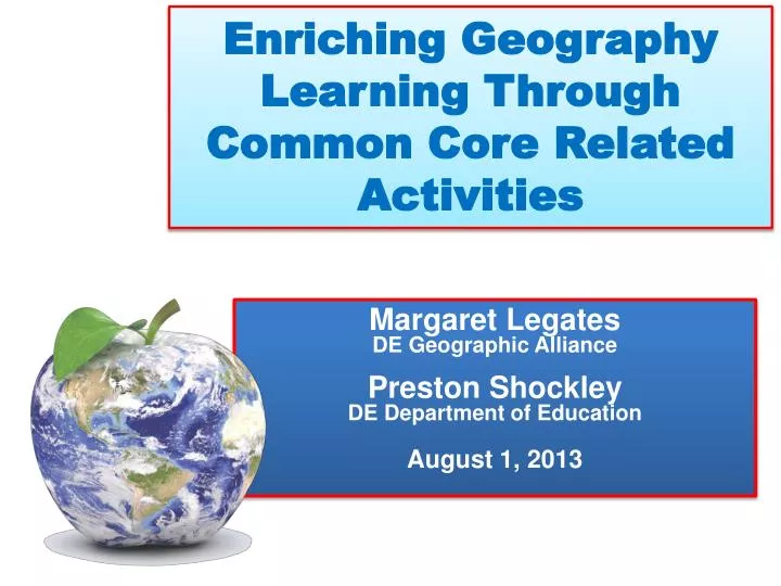 margaret legates de geographic alliance preston shockley de department of education august 1 2013