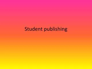 Student publishing