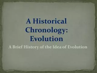 A Historical Chronology: Evolution