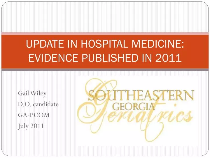 update in hospital medicine evidence published in 2011