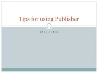 Tips for using Publisher