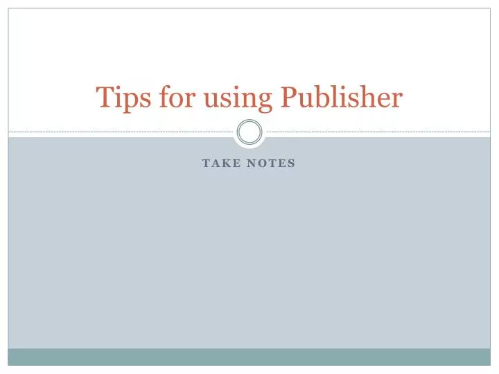 tips for using publisher