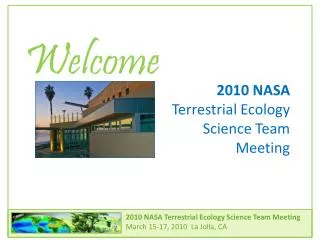 2010 NASA Terrestrial Ecology Science Team Meeting