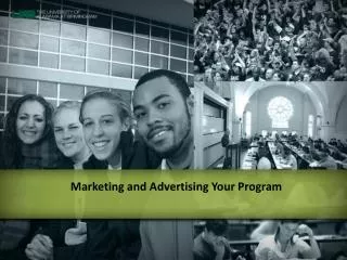 Marketing and Advertising Your Program