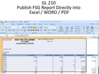 GL 210 Publish FSG Report Directly into Excel / WORD / PDF