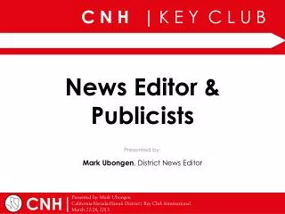 News Editor &amp; Publicists