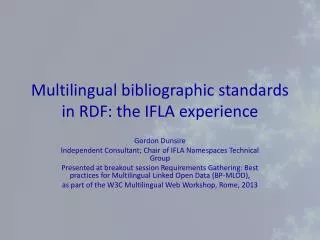 Multilingual bibliographic standards in RDF: the IFLA experience