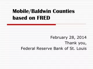 Mobile/Baldwin Counties based on FRED