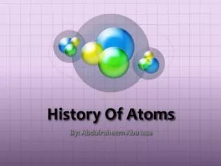 History Of Atoms