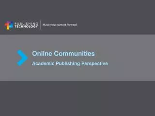 Online Communities Academic Publishing Perspective
