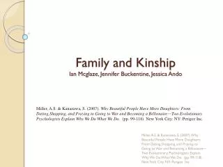 Family and Kinship Ian Mcglaze , Jennifer Buckentine , Jessica Ando