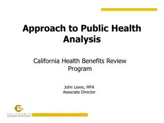 Approach to Public Health Analysis