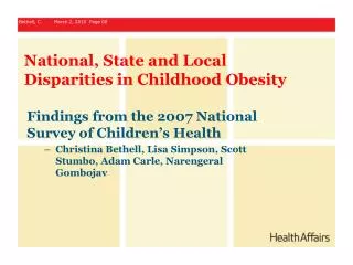 National, State and Local Disparities in Childhood Obesity